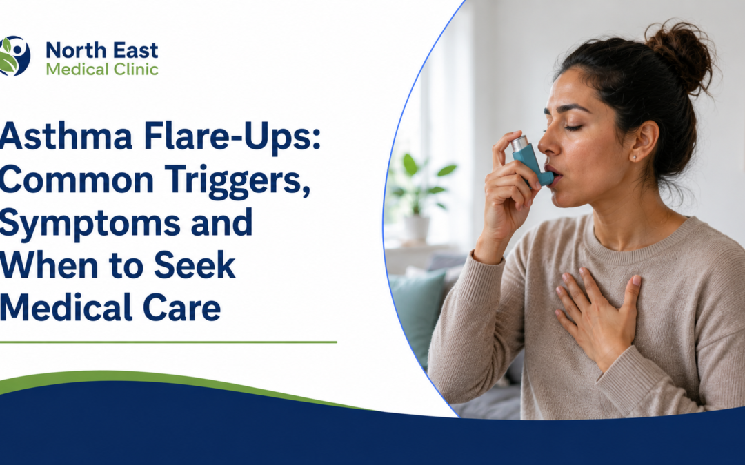 Asthma Flare-Ups: Common Triggers, Symptoms & When to Seek Medical Care 